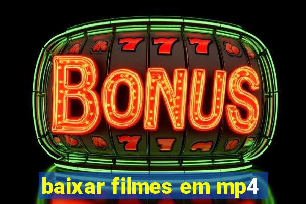 baixar filmes em mp4